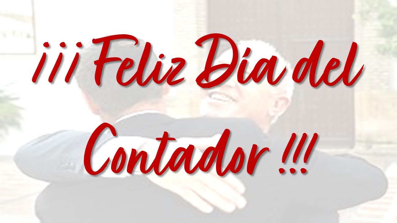 ¡¡¡ Feliz Día del Contador !!!